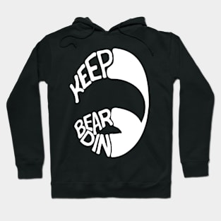 Keep beardin' Hoodie